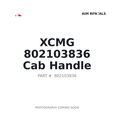 802103836 XCMG Cab Handle