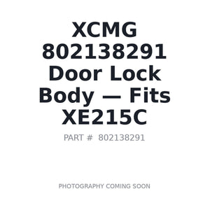 XCMG 802138291 Cab Door Locks | Fits XCMG XE135, XCMG XE150 | Stocked in BC, Ships Canada-Wide