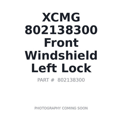 802138300 XCMG Front Window Left Lock