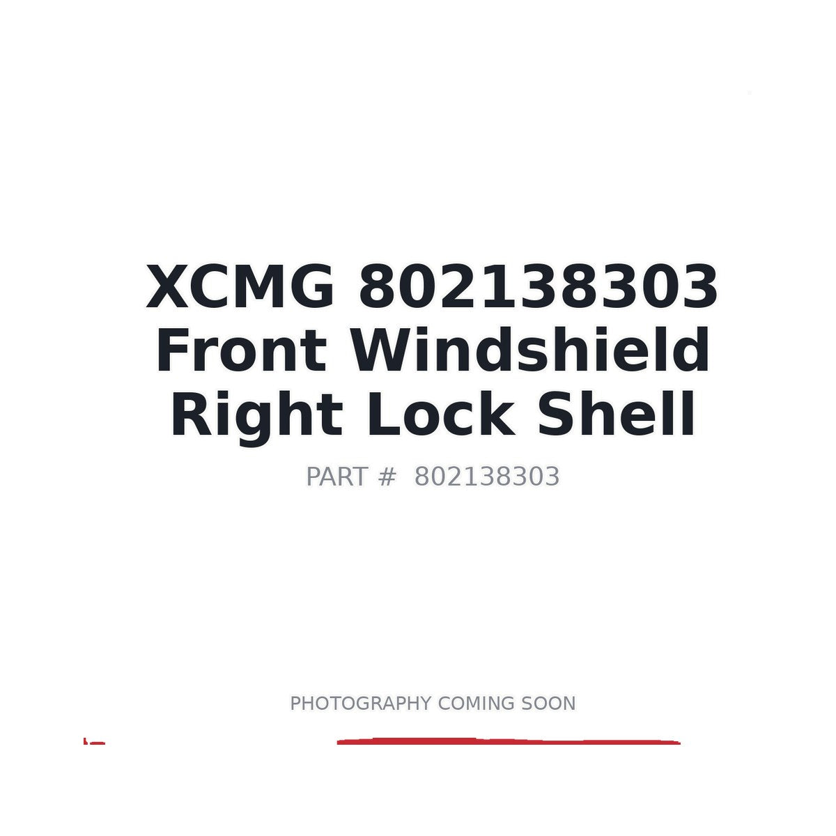 802138303 XCMG Cab Lock Housing