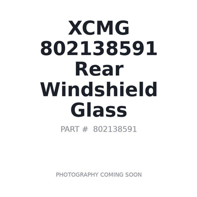 802138591 XCMG Cab Glass