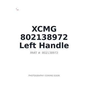 XCMG 802138972 Cab Handle | Stocked in BC, Ships Canada-Wide