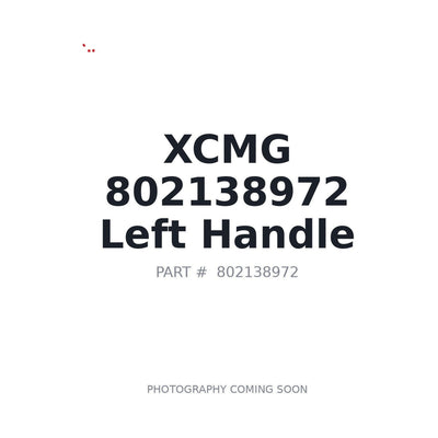 802138972 XCMG Cab Handle