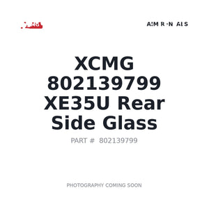 XCMG 802139799 Cab Glass | Stocked in BC, Ships Canada-Wide