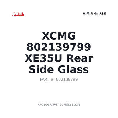 802139799 XCMG Cab Glass