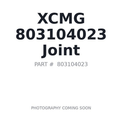 803104023 XCMG Joint