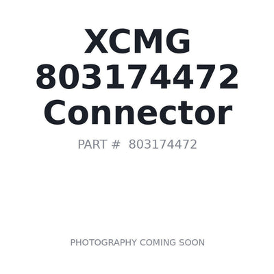 803174472 XCMG Connector