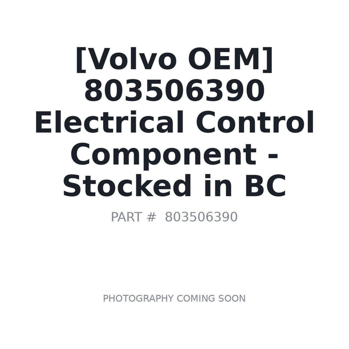 803506390 Volvo Electrical