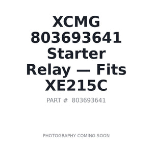XCMG 803693641 Relays | Fits XCMG XE215DA | Stocked in BC, Ships Canada-Wide