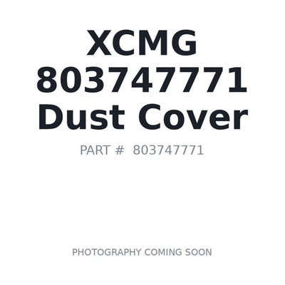 803747771 XCMG Dust Cover