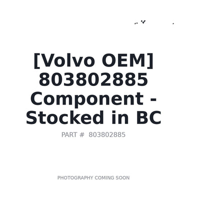 803802885 Volvo Component
