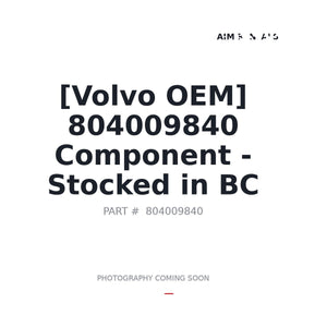 Volvo 804009840 Component | Stocked in BC, Ships Canada-Wide