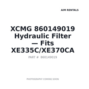 XCMG 860149019 Filters | Fits XCMG XE335C, XCMG XE370CA | Stocked in BC, Ships Canada-Wide