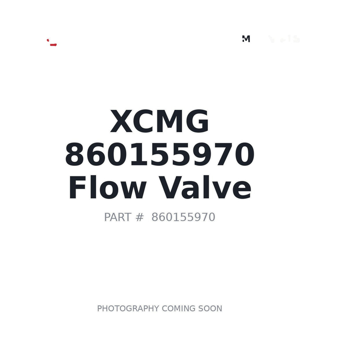 860155970 XCMG Flow Valve