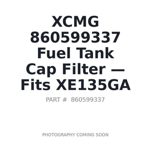 XCMG 860599337 Filters | Stocked in BC, Ships Canada-Wide